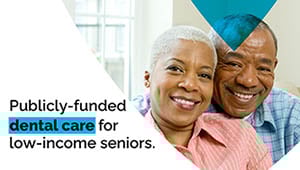 Ontario Launches Free Routine Dental Care for Low-Income Seniors